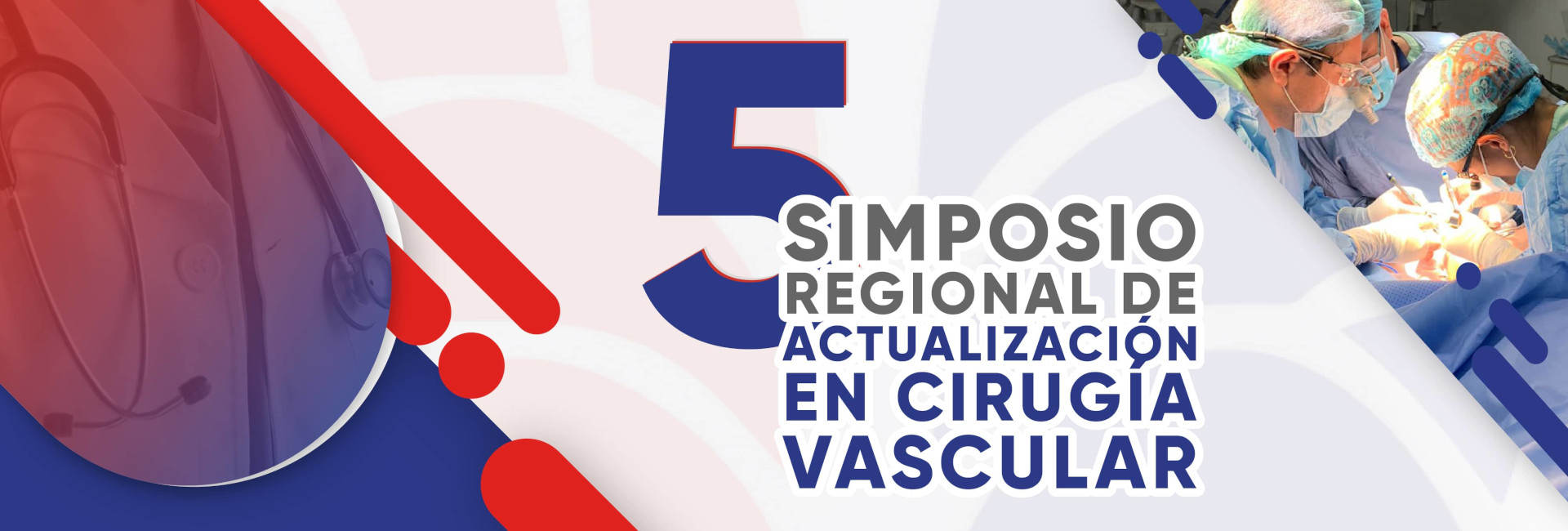 5° simposio regional de actualización en cirugía vascular